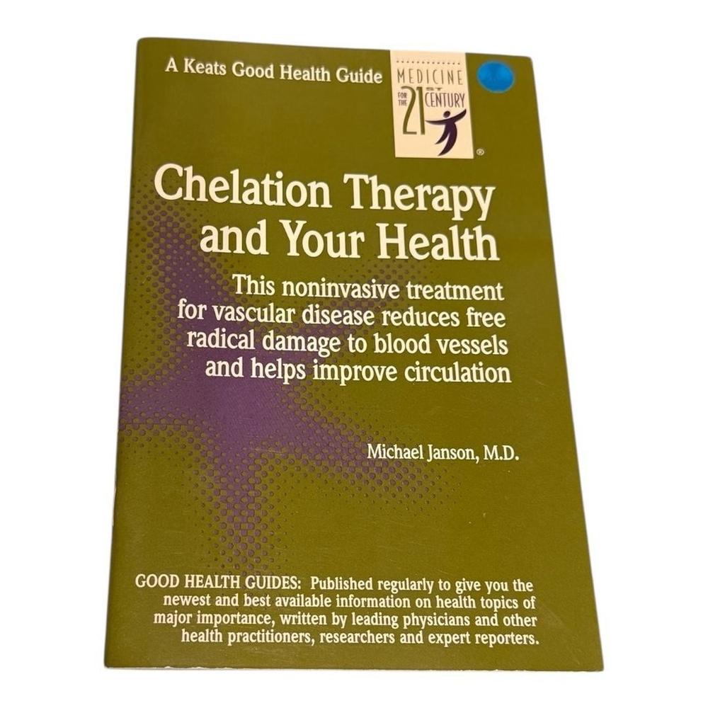 Chelation Therapy And Your Health Michael Janson Paperback 1998 Health Guide